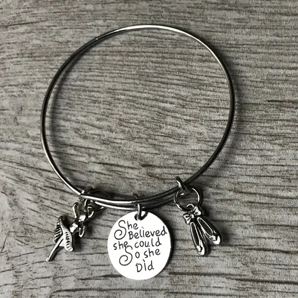 Dance She Believed She Could So She Did Bangle Bracelet