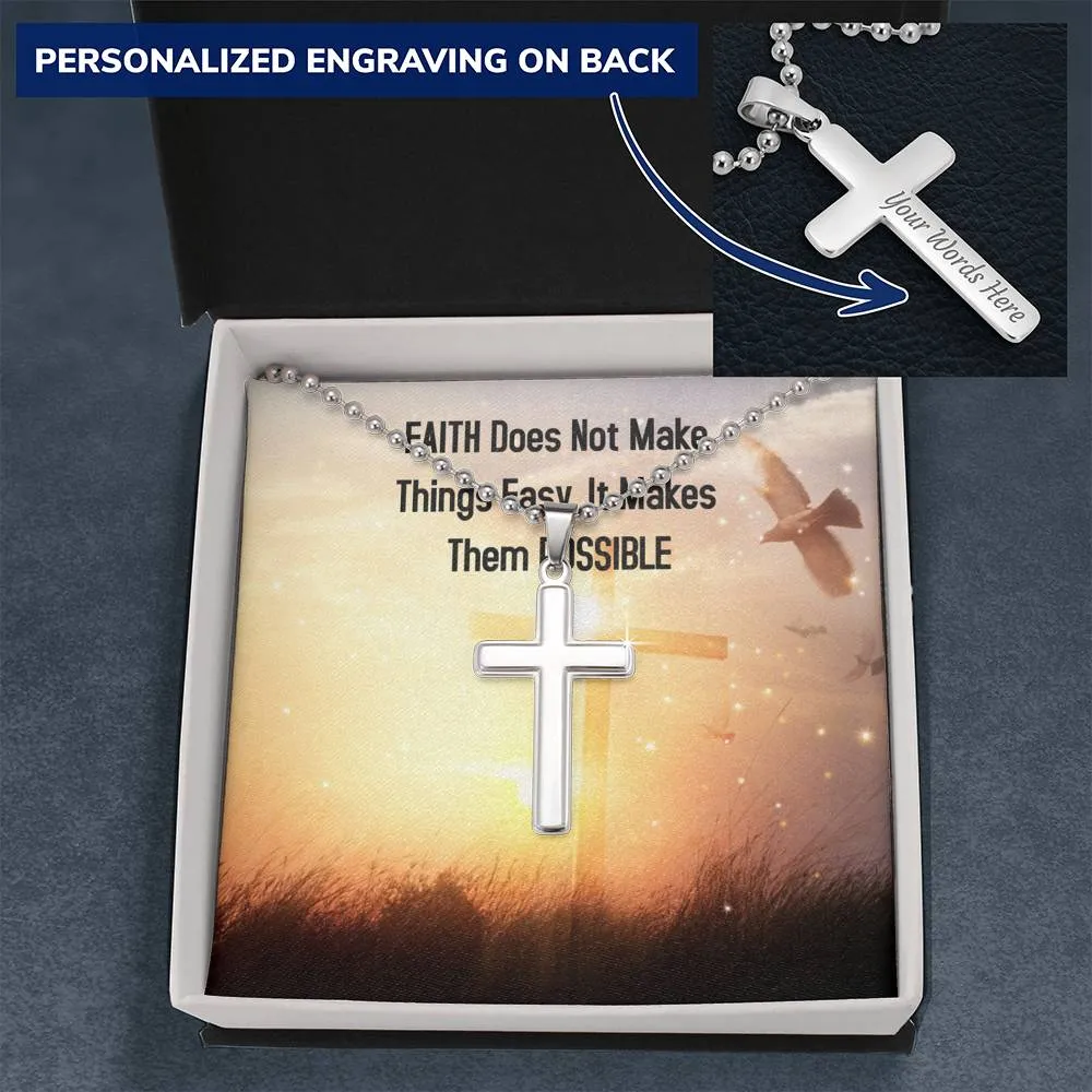 Faith make things possible-Ball Chain Cross Necklace