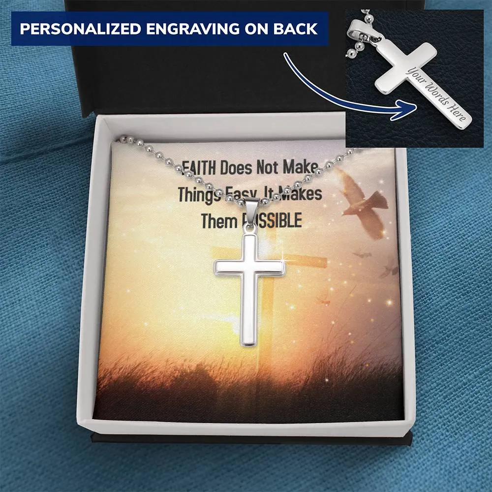 Faith make things possible-Ball Chain Cross Necklace