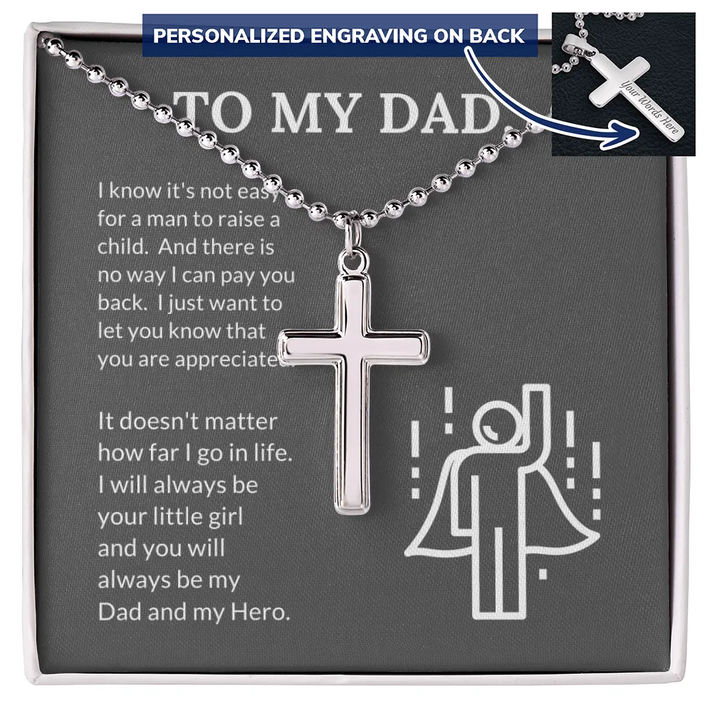 My Dad, My Hero, From Daughter-Cross Necklace