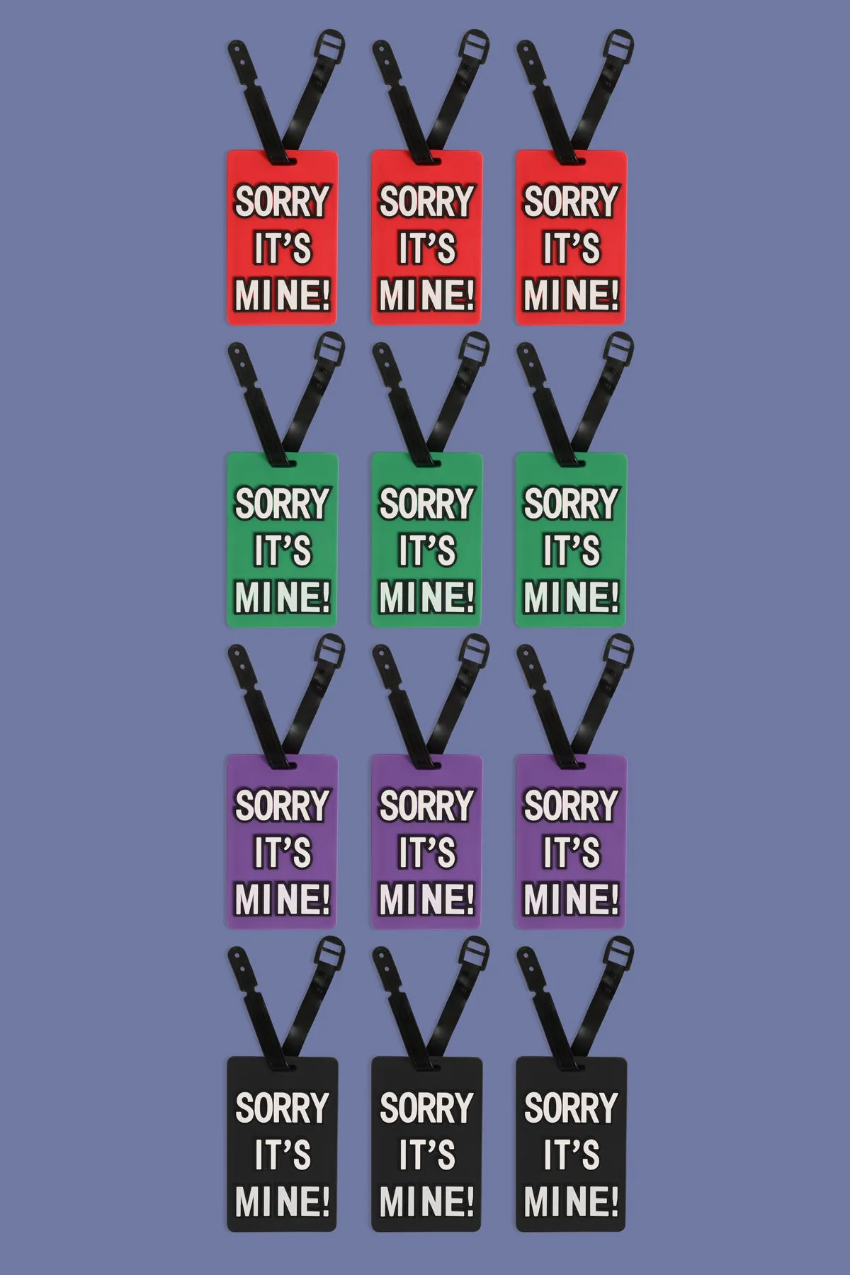 SORRY IT'S MINE! LUGGAGE TAG